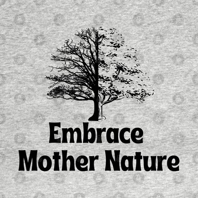 Embrace Mother Nature by Cation Studio